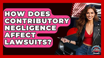 How Does Contributory Negligence Affect Lawsuits? - Auto Coverage Explained