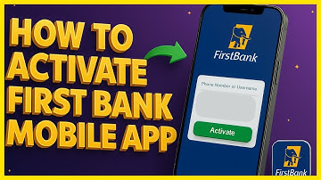 How To Activate First Bank Mobile APP (EASY 2025)