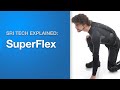 Tech explained super flex