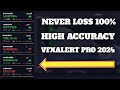 Never loss 100  50 to 1500  high accuracy vfxalert pro 2024
