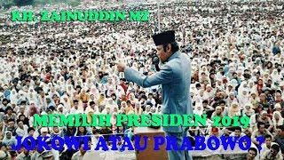 Memilih Presiden 2019 Jokowi atau Prabowo - Ceramah Full KH Zainuddin MZ