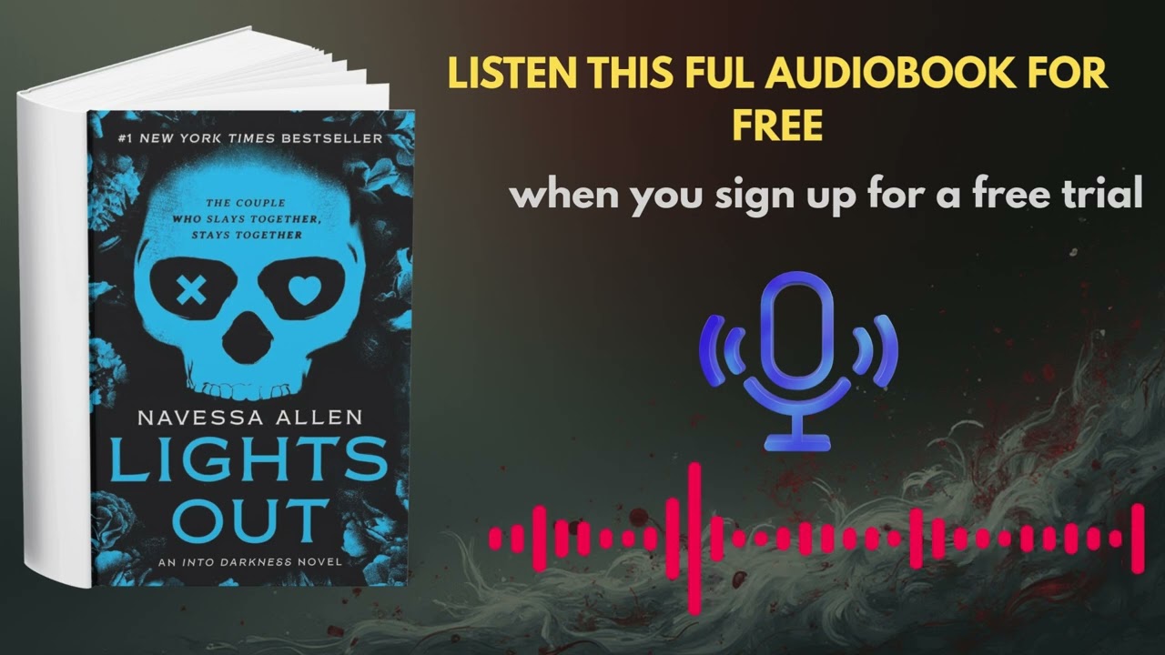 Lights Out Audiobook | A Dark, Emotional Romance You Won’t Forget