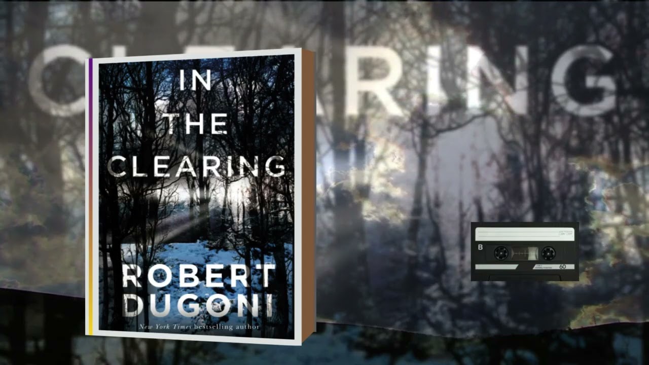 In the Clearing By Robert Dugoni  - Tracy Crosswhite, Book 3 - Audiobook Full Length