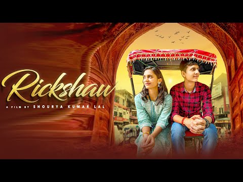 Rickshaw (Short Film) Shot on iPhone | Shourya Kumar Lal | Vidisha Khandelwal | Charles Patel