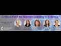 Critical path to women leading in science