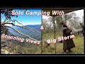 Solo camping in a rain storm   fast changing weather 