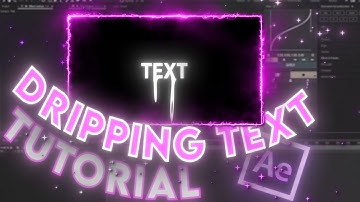 DRIPPING TEXT EFFECT in After Effects: Tutorial
