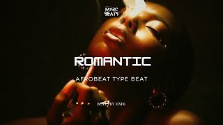 Emotional Afrobeat Type Beat 2025 “ROMANTIC” - Omah Lay Ft FOLA x Tems Instrumental [FREE]