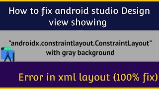AndroidStudio - How to fix android design view constrain layout error  fully fixed
