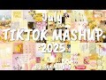 Tiktok Mashup July ЁЯТЫ2025ЁЯТЫ Not Clean Tiktok Mashup July ЁЯТЫ2025ЁЯТЫ Not Clean