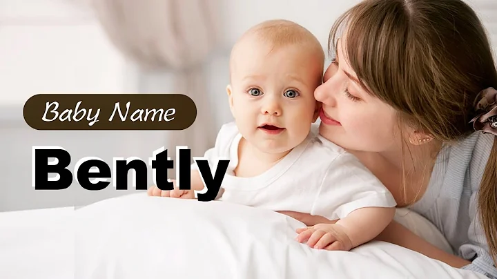 Bently - Bebek İsmi Anlamı, Kökeni ve Popülerliği
