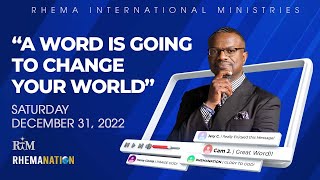 A Word Is Going To Change Your World  | Pastor Scott T. Sanders | 12–31-22 | Saturday 10:00PM