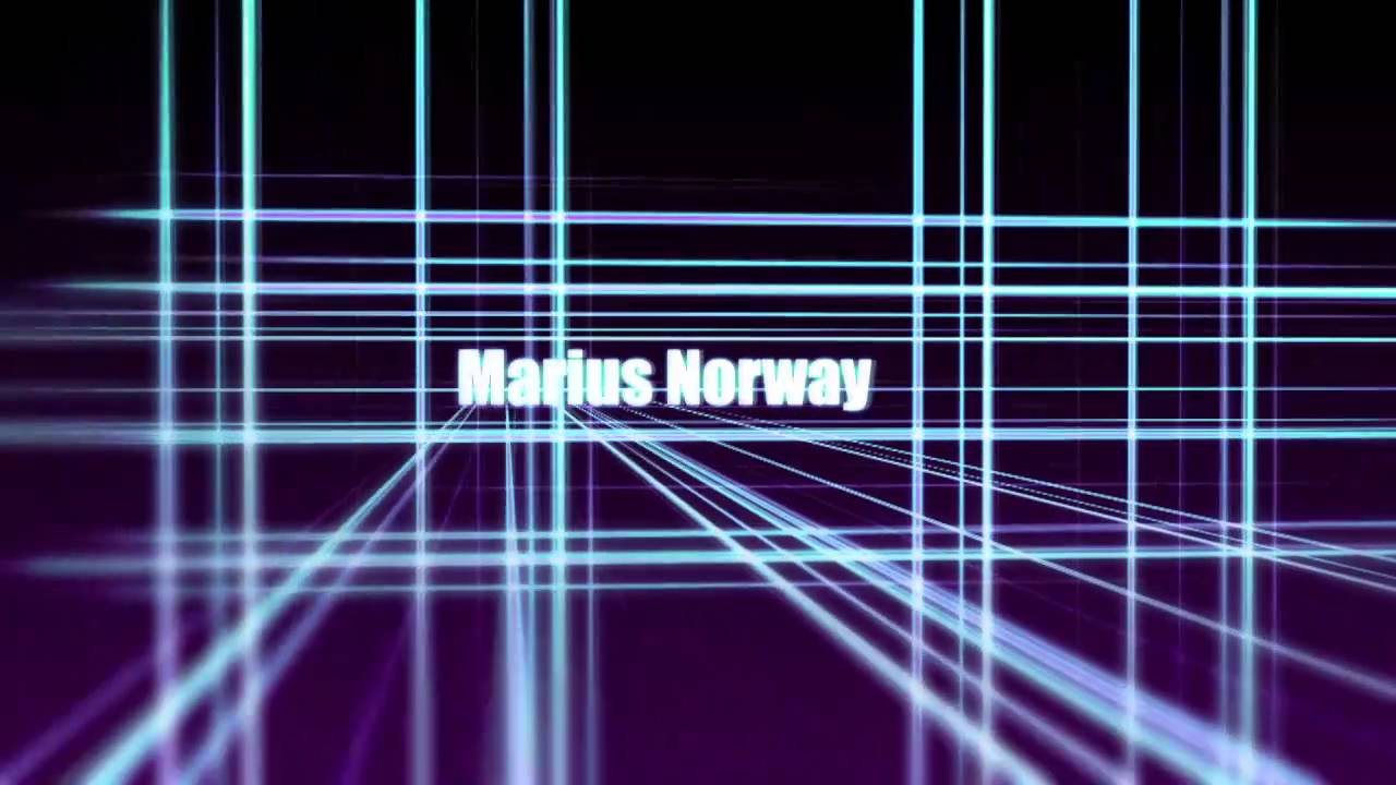 Intro For Marius Norway.