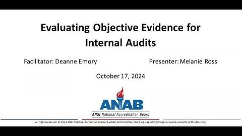 ANAB Webinar: Evaluating Objective Evidence for Internal Audits