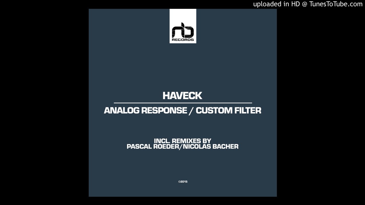 Haveck - Custom Filter (Original Mix) auf YouTube ansehen Haveck - Custom Filter (Original Mix) auf YouTube ansehen