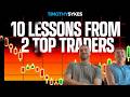 10 Lessons from 2 Top Traders 📈