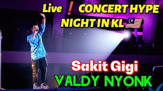 🔥VALDY NYONK - SAKIT GIGI..PERSEMBAHAN MANTAP❗Luar Biasa Suara Dia..Buat FANSNya Jerit HISTERIS