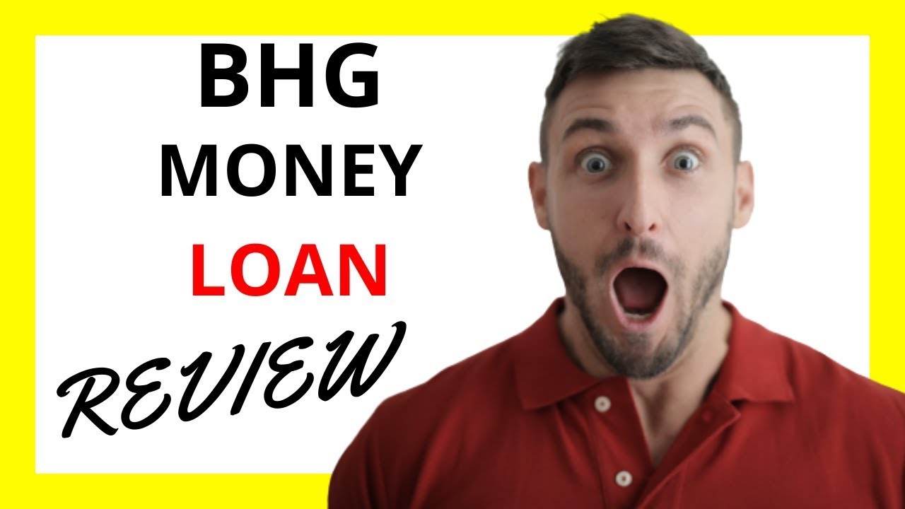 🔥 BHG Money Loan Review Is it a Good Option for Borrowers? YouTube