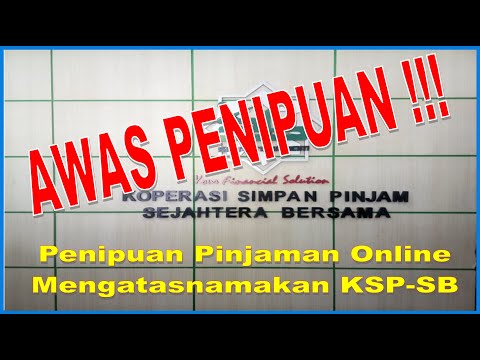 Cara Mengetahui Penipuan Pinjaman Online atas nama KSPSB