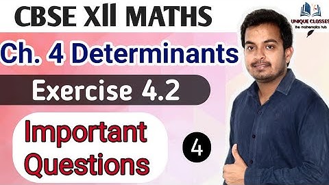 Determinants Class 12 | Exercise 4.2 solutions of Questions no. 11,12,13 & 14 | NCERT Class 12 Maths