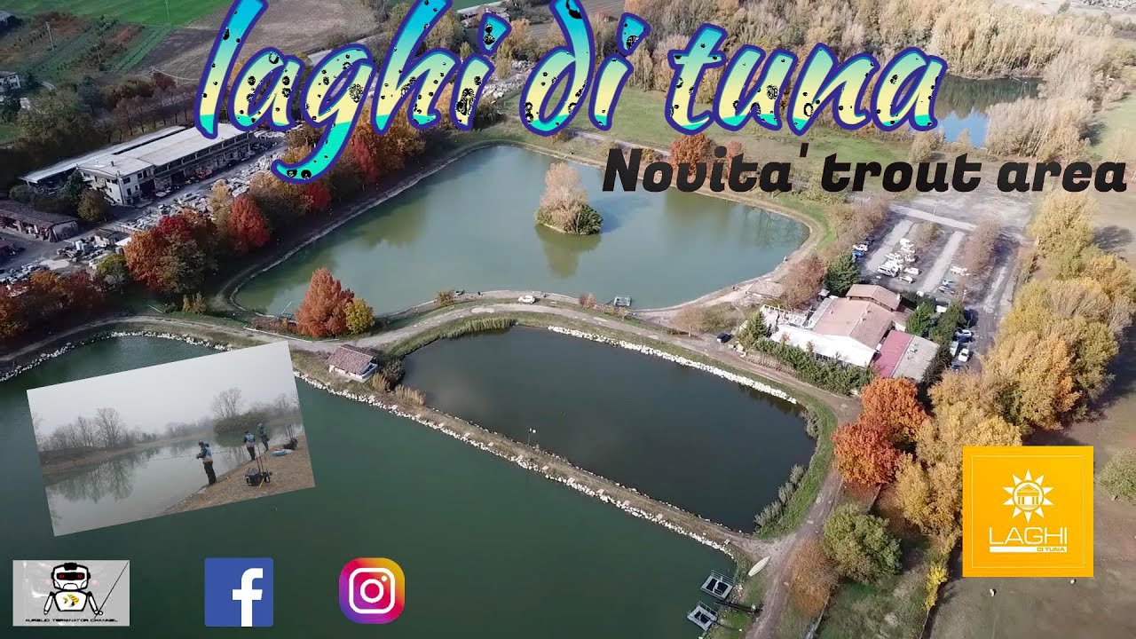 TERMINATOR ai LAGHI DI TUNA -(TUNA DI GAZZOLA-PC)