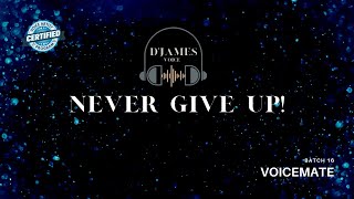 CVAP Day 1 Assignment: Motivational Speech - Never Give Up!