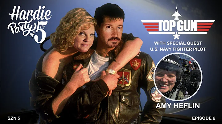 TOP GUN with AMY HEFLIN!