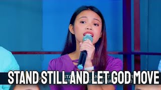 Stand Still and Let God Move