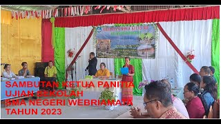 SAMBUTAN KETUA PANITIA UJIAN SEKOLAH