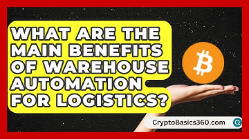 What Are the Main Benefits of Warehouse Automation for Logistics? | Smart Logistics Network News