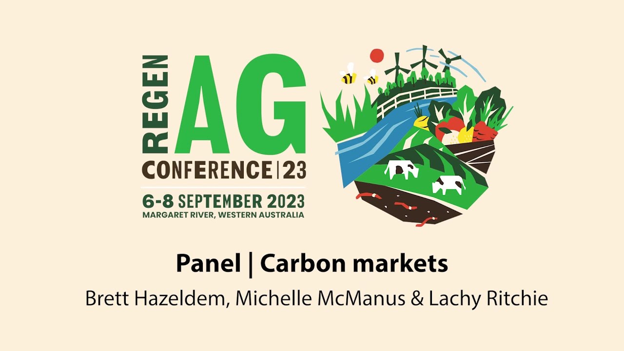 Panel: Carbon Markets - Brett Hazelden, Michelle McManus, Lachy Ritchie