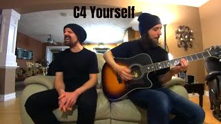 C4 Yourself - Original Song [Joel Goguen & Dale Leblanc]