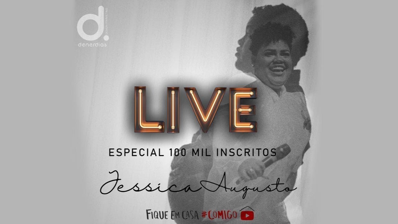 Live Jessica Augusto - Especial 100 mil inscritos