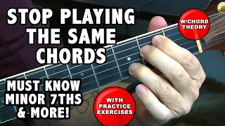 Stop playing the same guitar chords all the time add these pretty Minor 7ths
