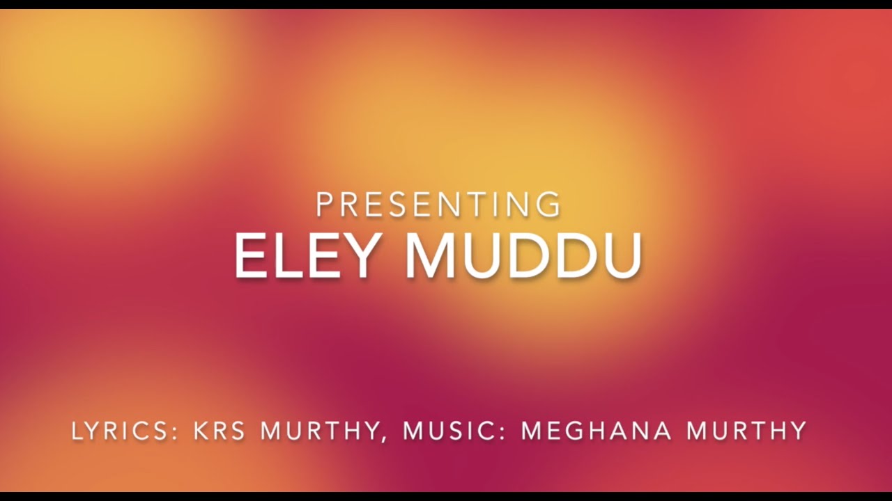 Kannada Lullaby Eley Muddu YouTube