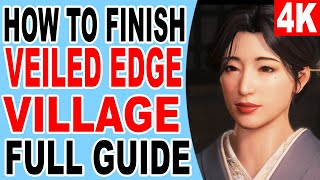How to Finish Veiled Edge Village - Training and Tutorial - Rise of the RoninVEILED EDGE