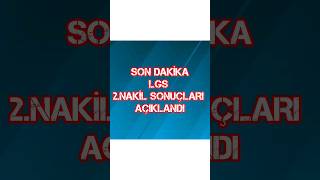 Son Daki̇ka Lgs 2.Naki̇l Sonuçlari Açiklandi