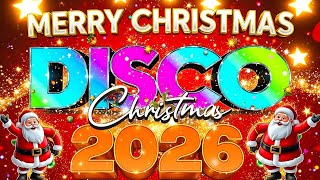Best Christmas Disco Medley 2026 🎅⛄ Nonstop Party Dance Medley 2026❄️Merry Christmas 2026