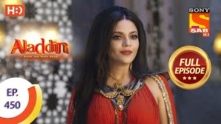 Aladdin - Ep 450  - Full Episode - 19th August 2020