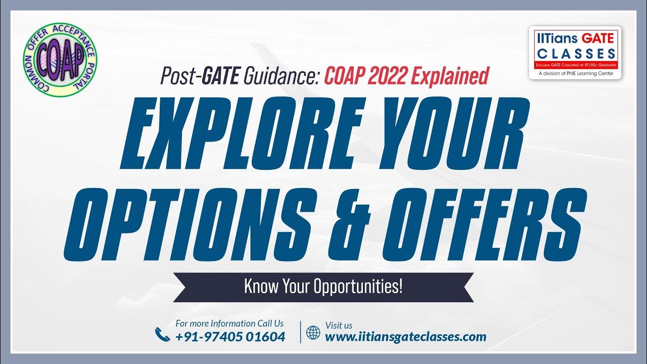 Common Offer Acceptance Portal(COAP)Options Available Post GATE