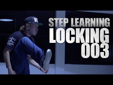 LOCKING 003 | STEP LEARNING - Dance Tutorials