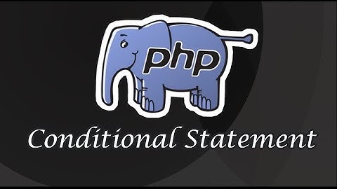 Epi-20 Conditional Statement | PHP in Tamil