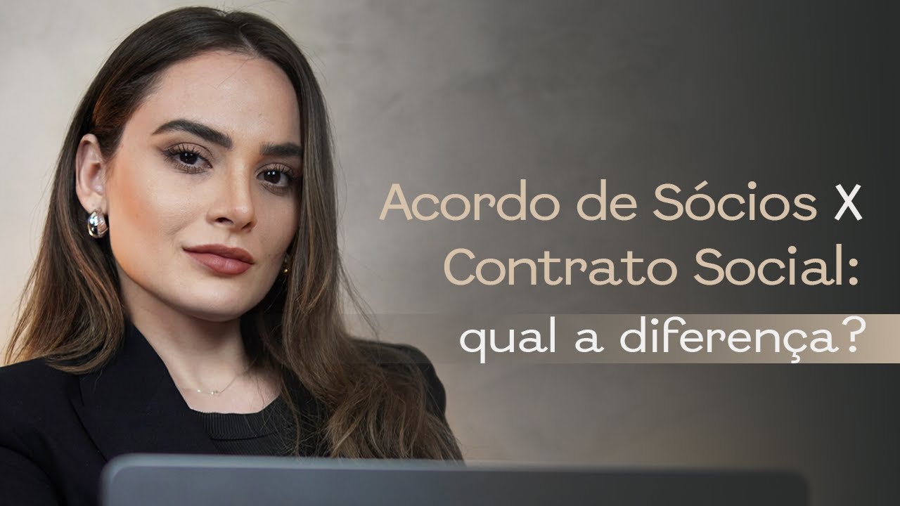 Qual a diferença entre contrato social e acordo de sócios? | Bruna Puga