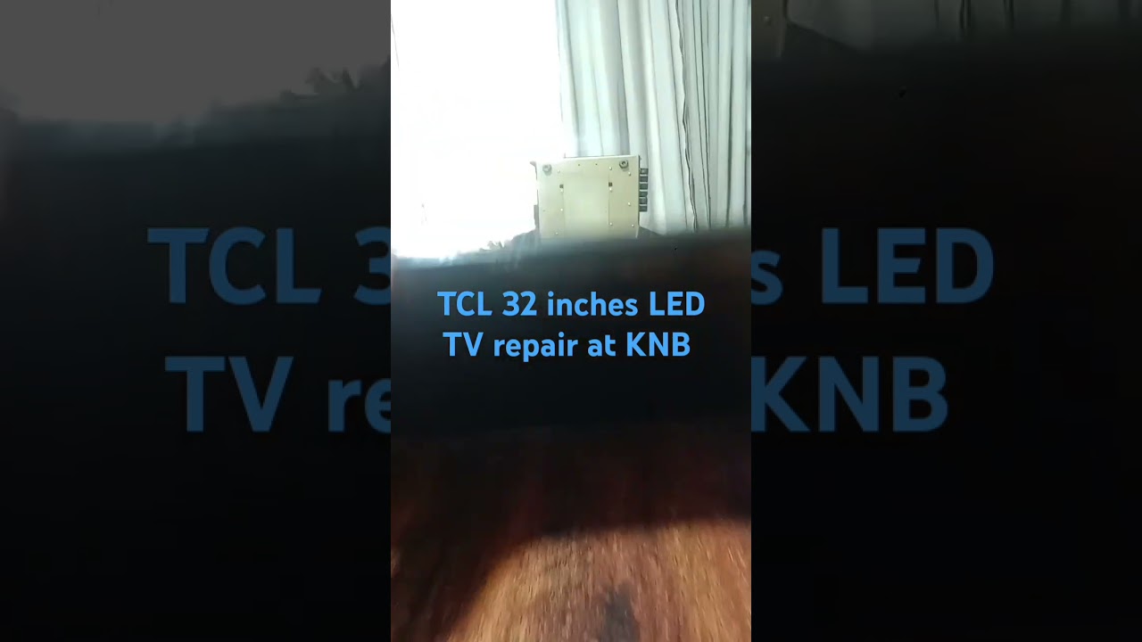 TCL tv repair at KNB