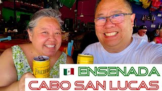 CRUISE PORTS Cabo San Lucas & Ensenada | Great places to eat!