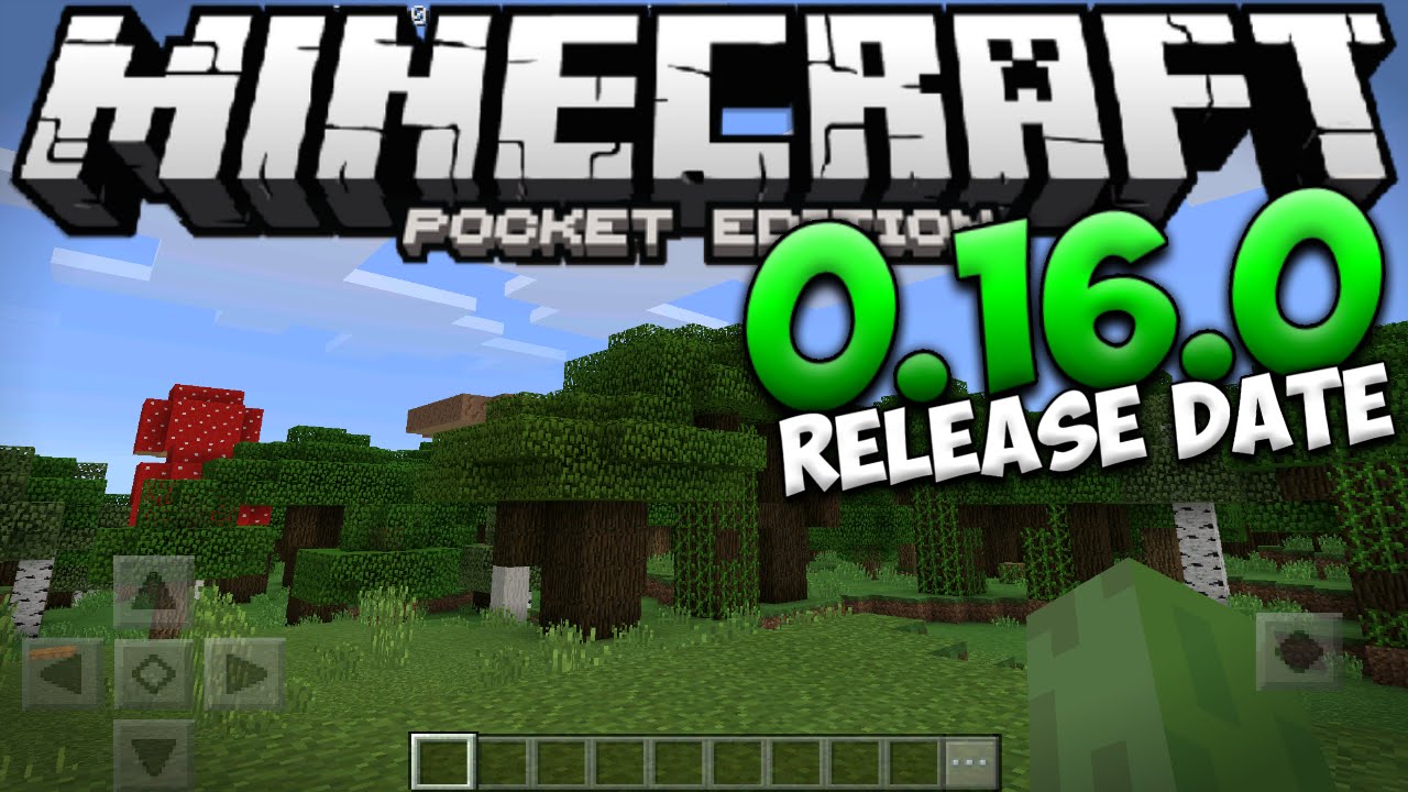 CONFIRMED MINECRAFT PE 0.16.0 RELEASE DATE - Official MCPE 0.16.0 ...