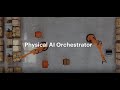 Physical AI Orchestrator