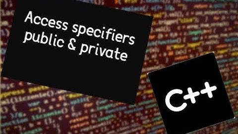what are access specifiers | private & public | in C++ | Urdu
