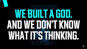 The Uncontrollable God, The AI Black Box：Have We Already Created a Mind We Can