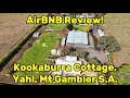 AirBNB Bewertung Kookaburra Cottage Yahl Mount Gambier S A